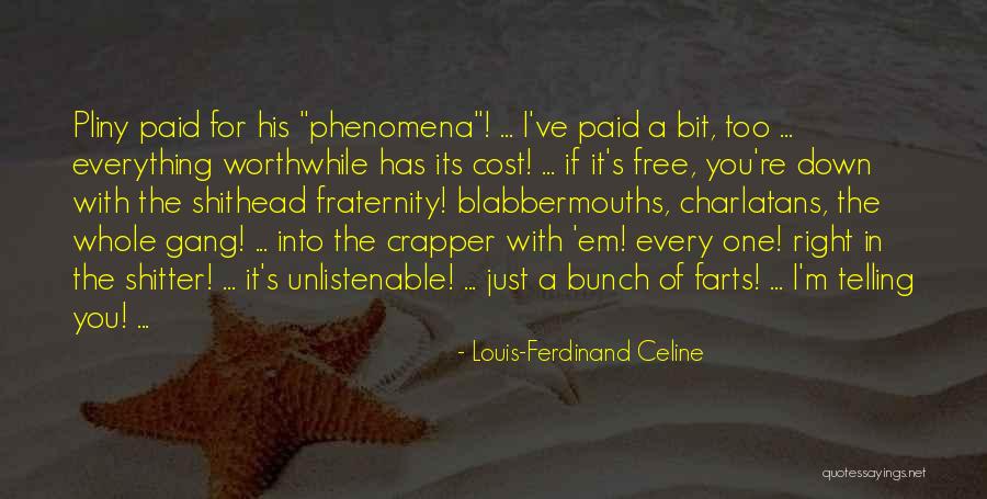 Hektik Quotes By Louis-Ferdinand Celine Hektik Quotes By Louis-Ferdinand Celine