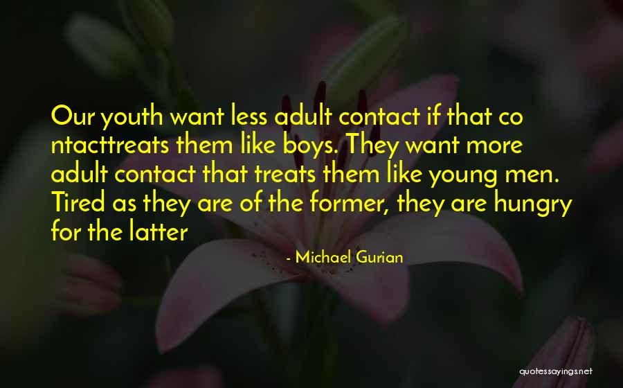 Hektor Hostel Quotes By Michael Gurian Hektor Hostel Quotes By Michael Gurian