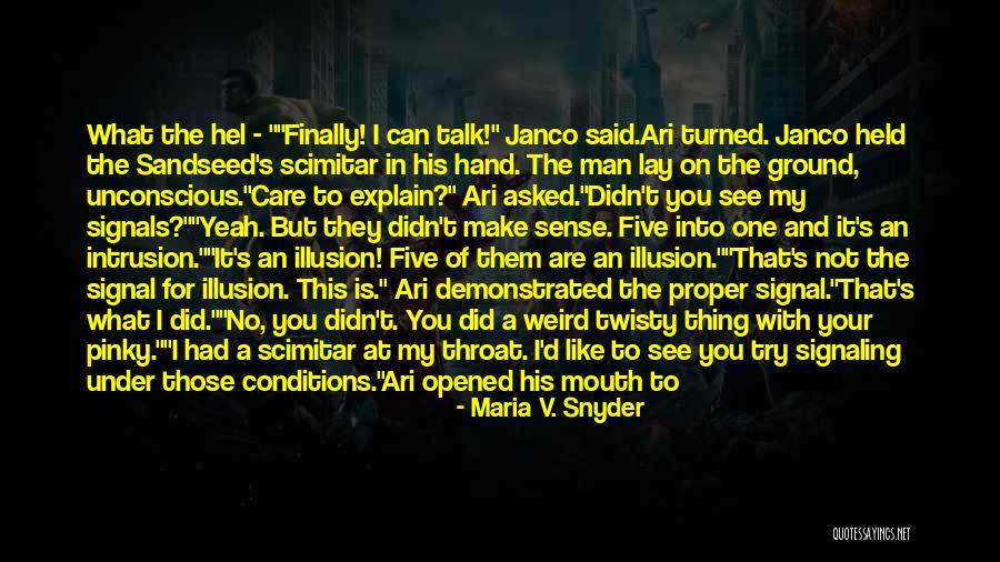 Hel Quotes By Maria V. Snyder Hel Quotes By Maria V. Snyder
