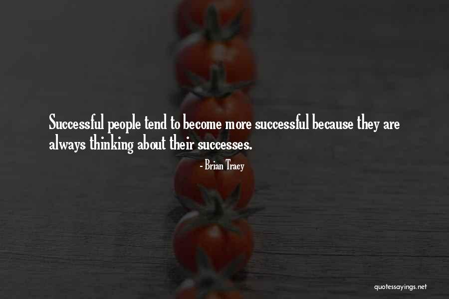 Helaasheid Der Dingen Quotes By Brian Tracy Helaasheid Der Dingen Quotes By Brian Tracy
