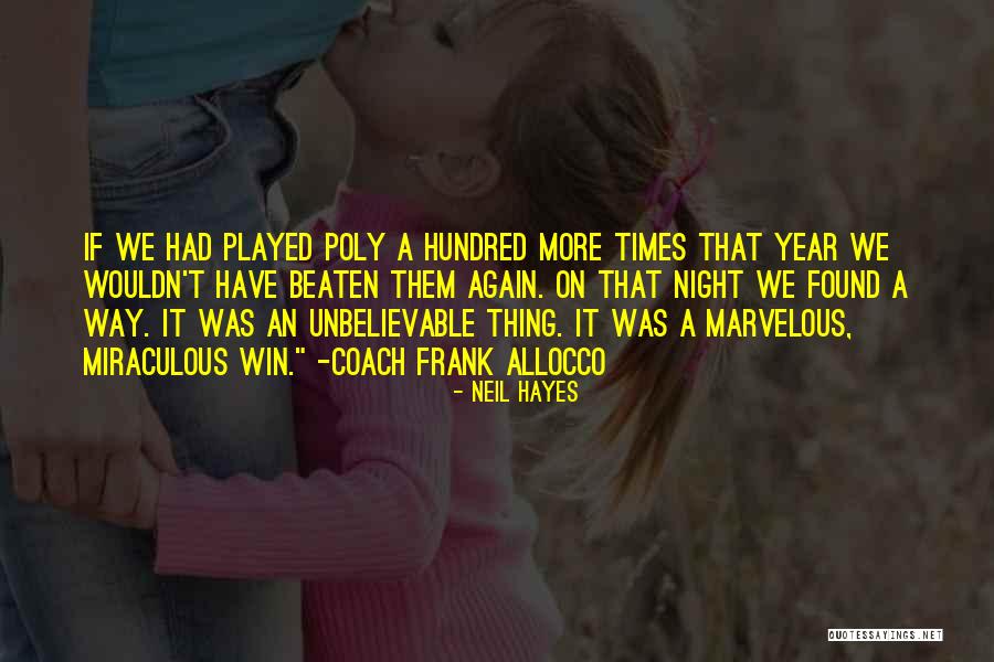 Helaine Fendelman Quotes By Neil Hayes Helaine Fendelman Quotes By Neil Hayes