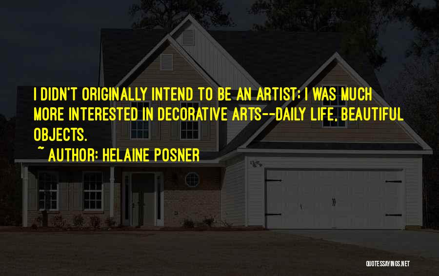 Helaine Posner Quotes 434471