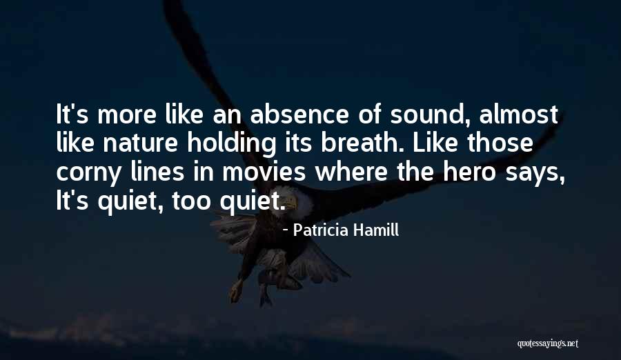 Helalia School Quotes By Patricia Hamill Helalia School Quotes By Patricia Hamill
