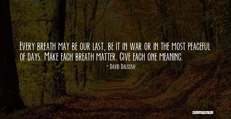Helang Merah Quotes By David Dalglish Helang Merah Quotes By David Dalglish