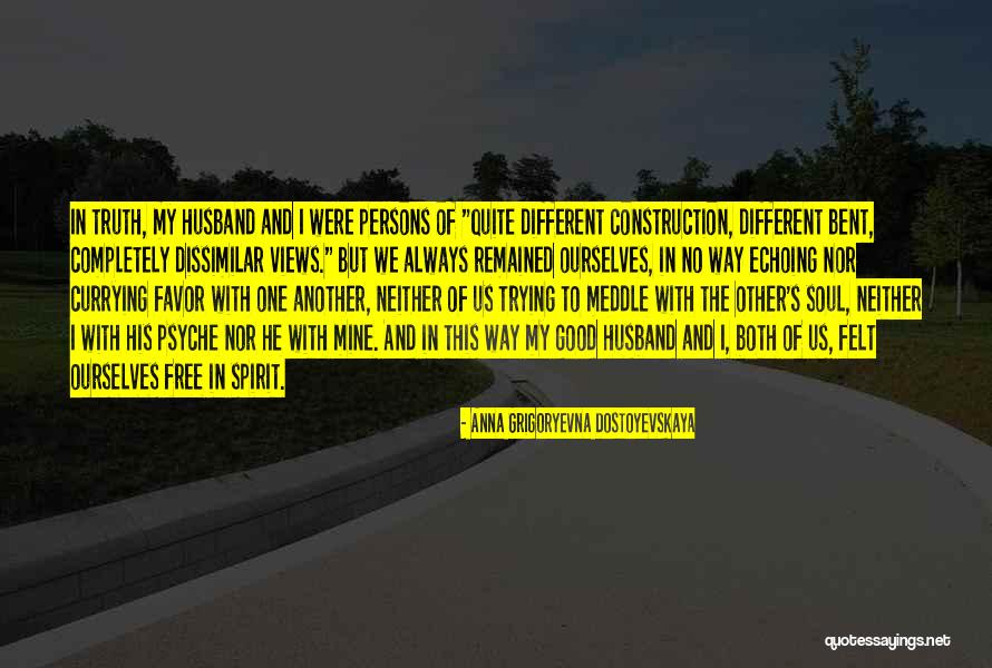 Helch Quotes By Anna Grigoryevna Dostoyevskaya Helch Quotes By Anna Grigoryevna Dostoyevskaya