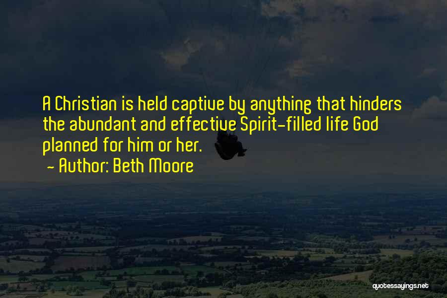 Held Captive Quotes By Beth Moore