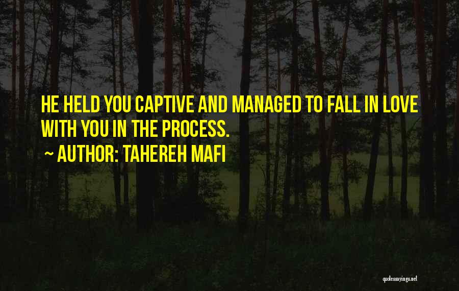 Held Captive Quotes By Tahereh Mafi