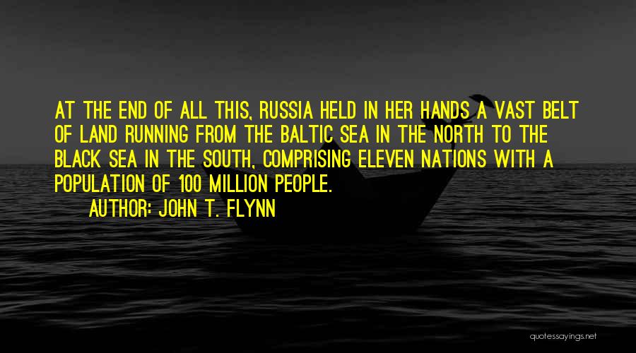 Held Hands Quotes By John T. Flynn