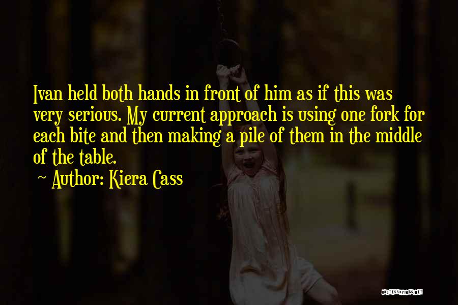 Held Hands Quotes By Kiera Cass