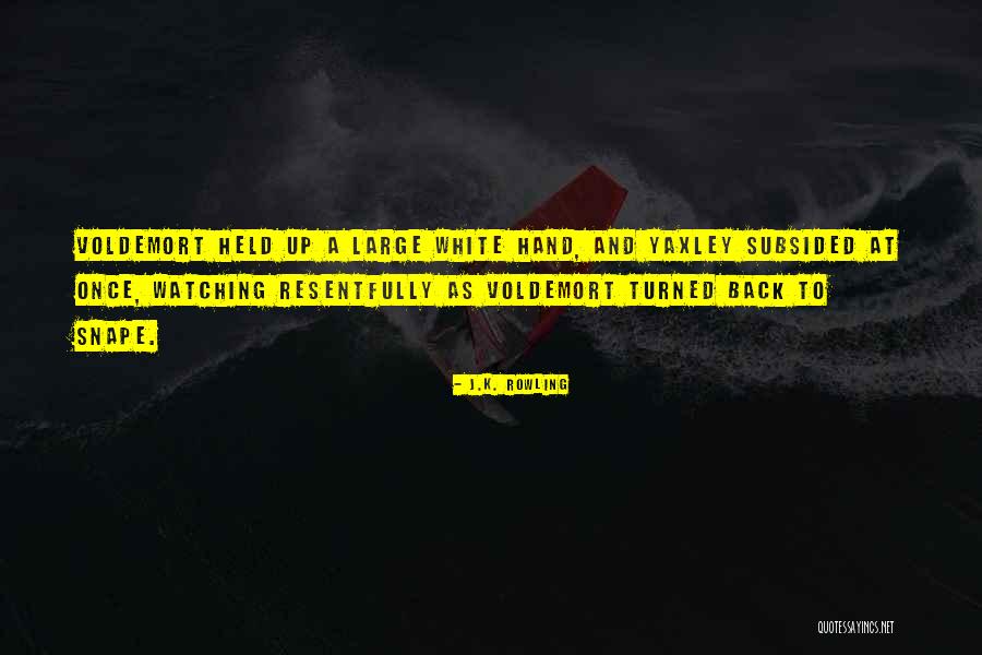 Held Up Quotes By J.K. Rowling Held Up Quotes By J.K. Rowling
