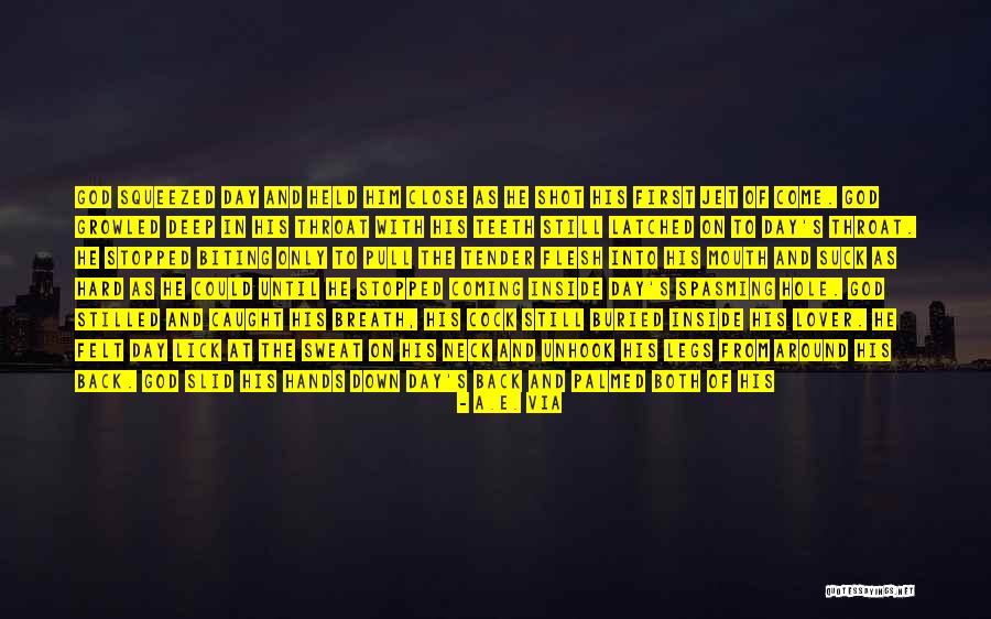 Held You Down Quotes By A.E. Via Held You Down Quotes By A.E. Via
