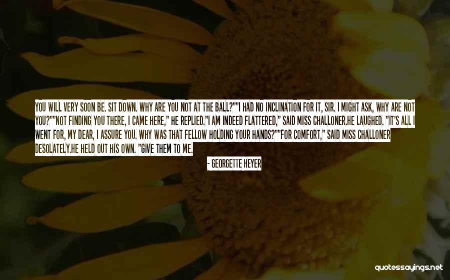 Held You Down Quotes By Georgette Heyer Held You Down Quotes By Georgette Heyer