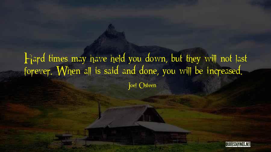Held You Down Quotes By Joel Osteen Held You Down Quotes By Joel Osteen