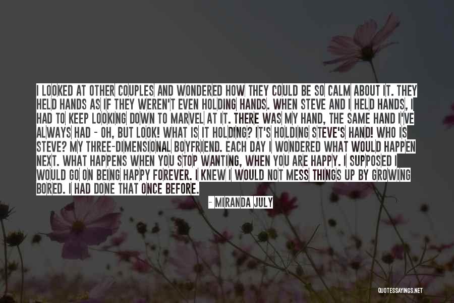 Held You Down Quotes By Miranda July Held You Down Quotes By Miranda July