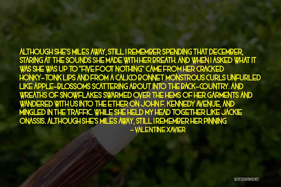 Held You Down Quotes By Valentine Xavier Held You Down Quotes By Valentine Xavier
