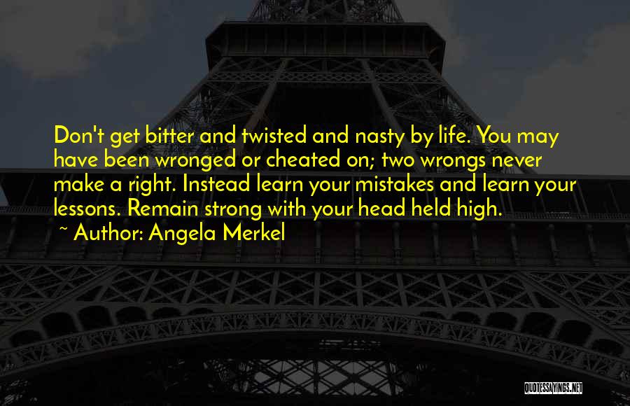 Held Your Head High Quotes By Angela Merkel