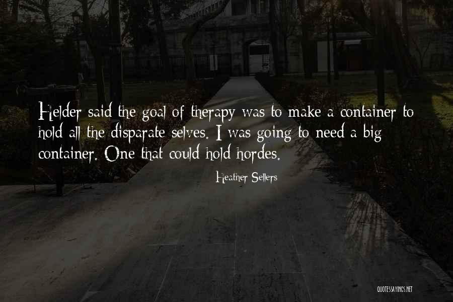 Helder Quotes By Heather Sellers Helder Quotes By Heather Sellers