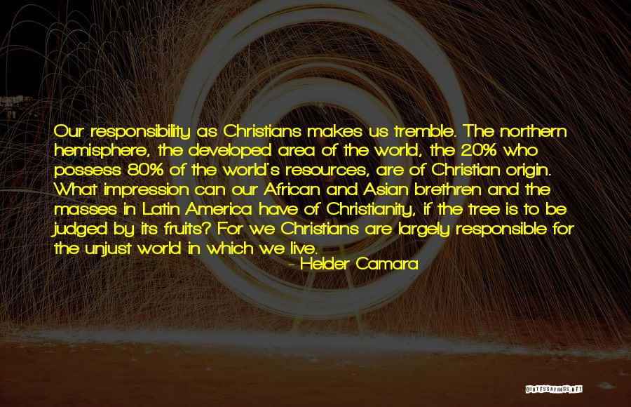 Helder Quotes By Helder Camara Helder Quotes By Helder Camara