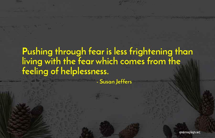 Heldere Aspergesoep Quotes By Susan Jeffers Heldere Aspergesoep Quotes By Susan Jeffers