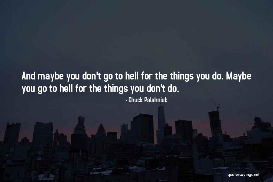 Heldere Communicatie Quotes By Chuck Palahniuk Heldere Communicatie Quotes By Chuck Palahniuk