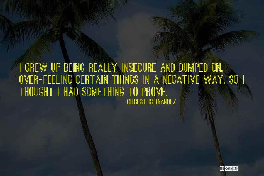 Helders Quotes By Gilbert Hernandez Helders Quotes By Gilbert Hernandez