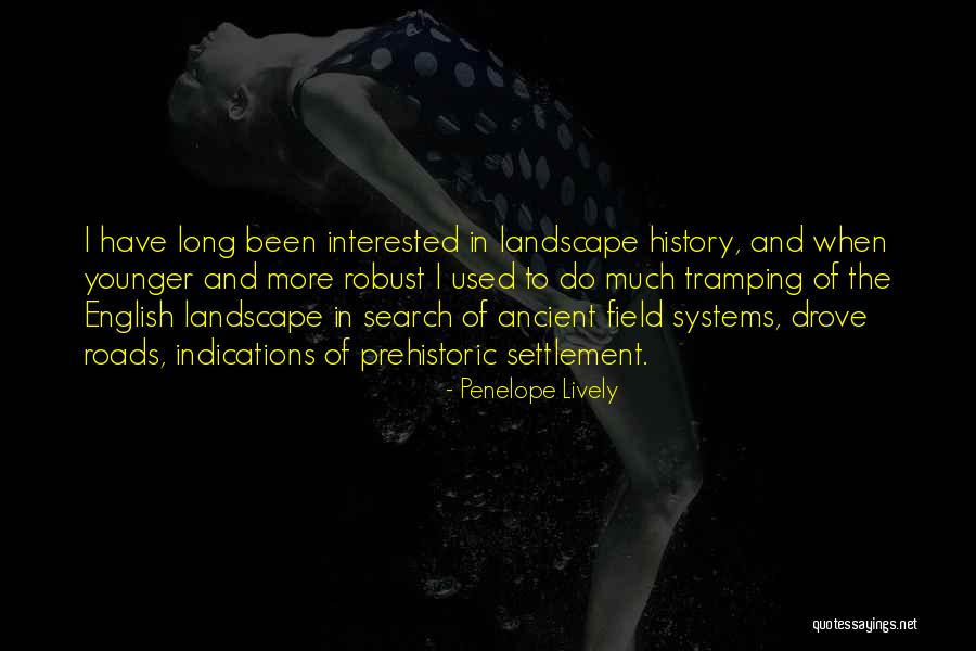 Helemaal Mooi Quotes By Penelope Lively Helemaal Mooi Quotes By Penelope Lively