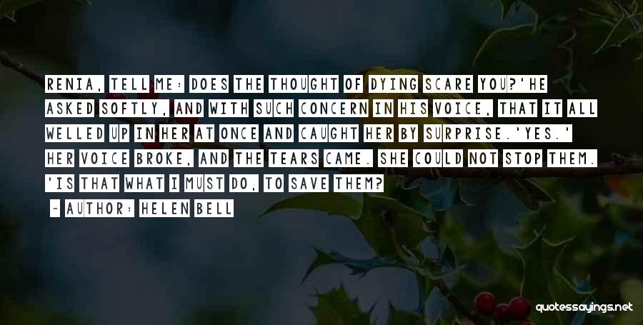 Helen Bell Quotes 128271