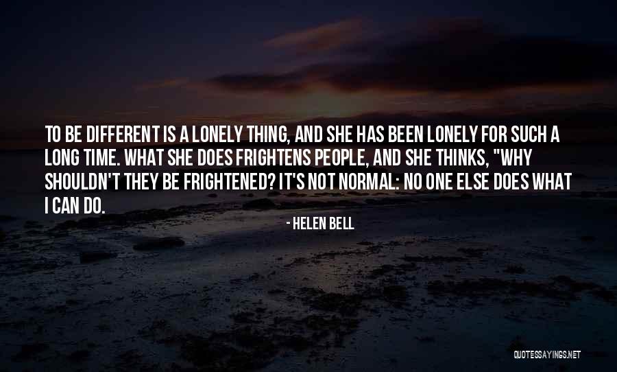 Helen Bell Quotes 2213047