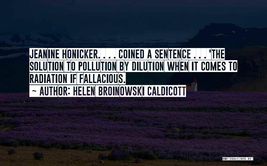 Helen Broinowski Caldicott Quotes 1570280