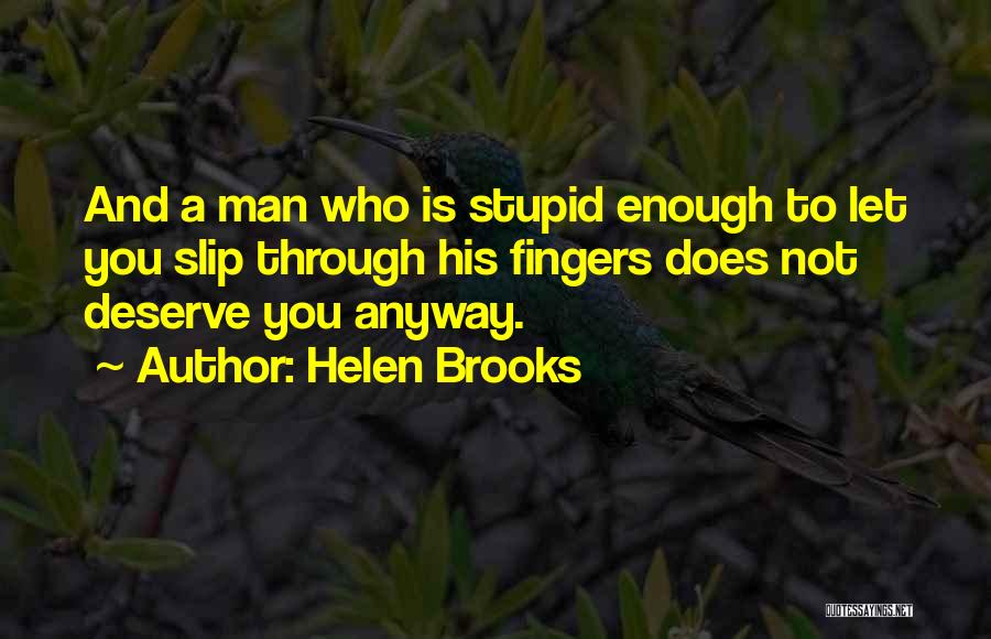 Helen Brooks Quotes 819222