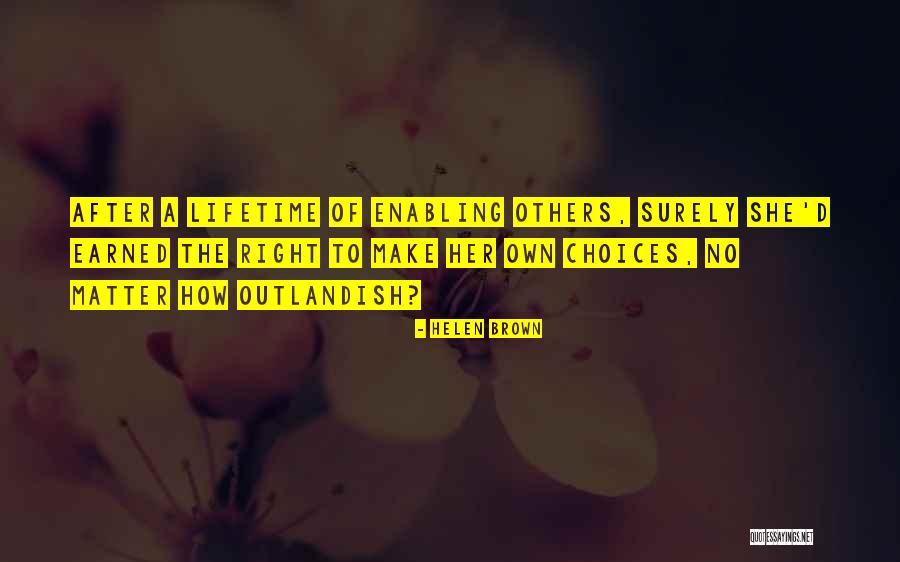 Helen Brown Quotes 1545273 Helen Brown Quotes 1545273