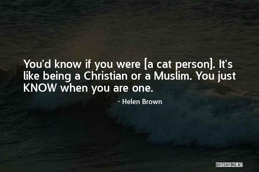 Helen Brown Quotes 923296