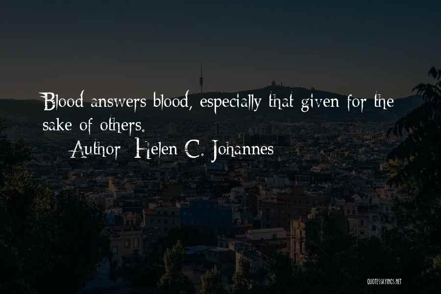 Helen C. Johannes Quotes 216167