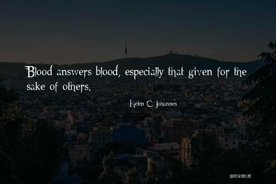 Helen C. Johannes Quotes 216167 Helen C. Johannes Quotes 216167