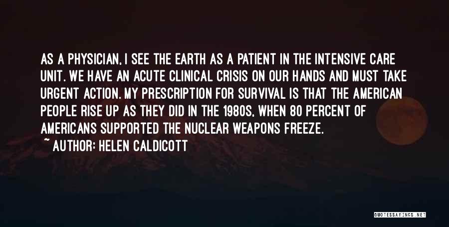 Helen Caldicott Quotes 109318