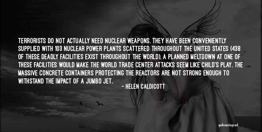 Helen Caldicott Quotes 1649512