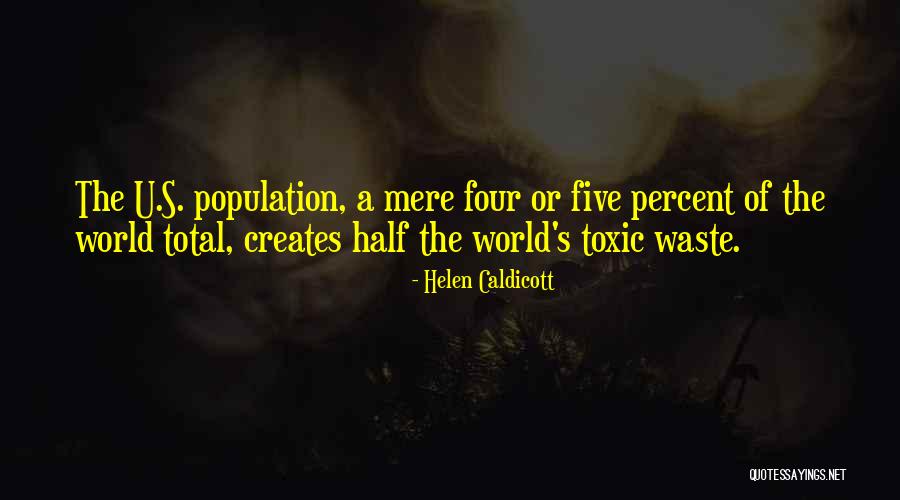 Helen Caldicott Quotes 1674329 Helen Caldicott Quotes 1674329