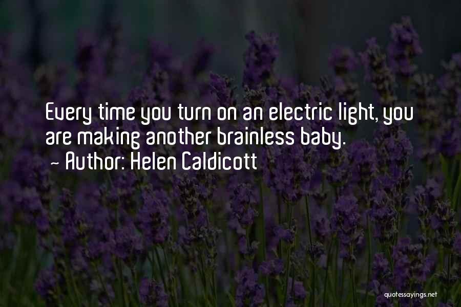 Helen Caldicott Quotes 1818120