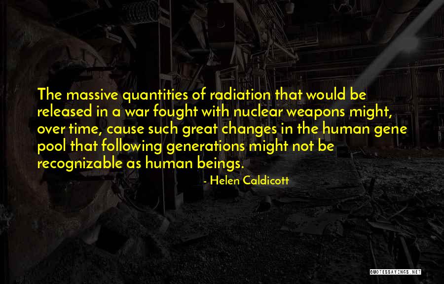 Helen Caldicott Quotes 2192685