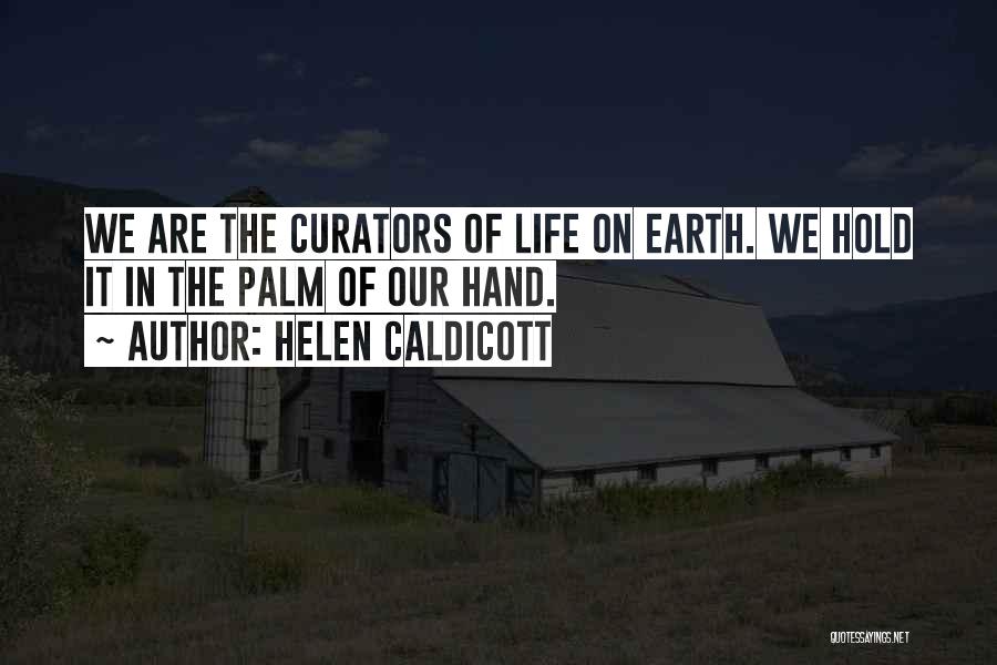 Helen Caldicott Quotes 457022