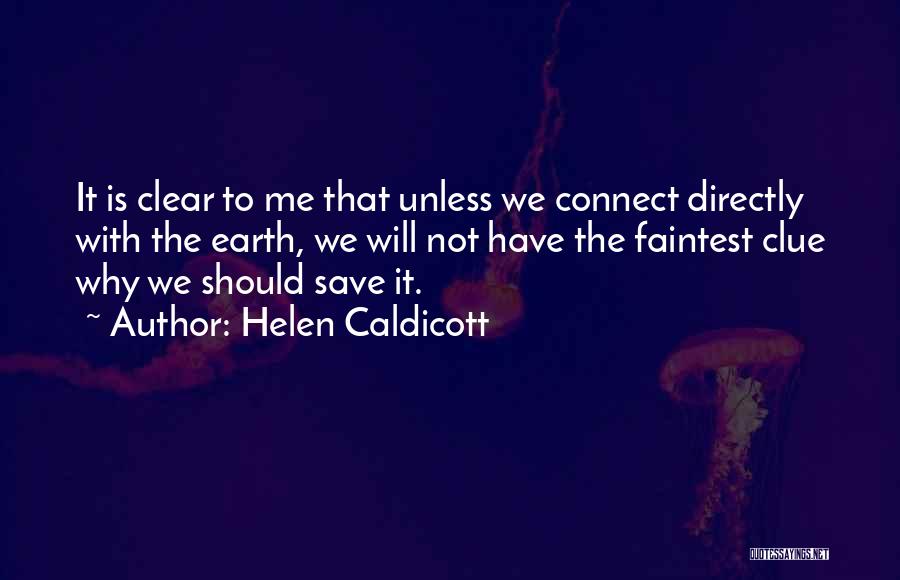 Helen Caldicott Quotes 613490