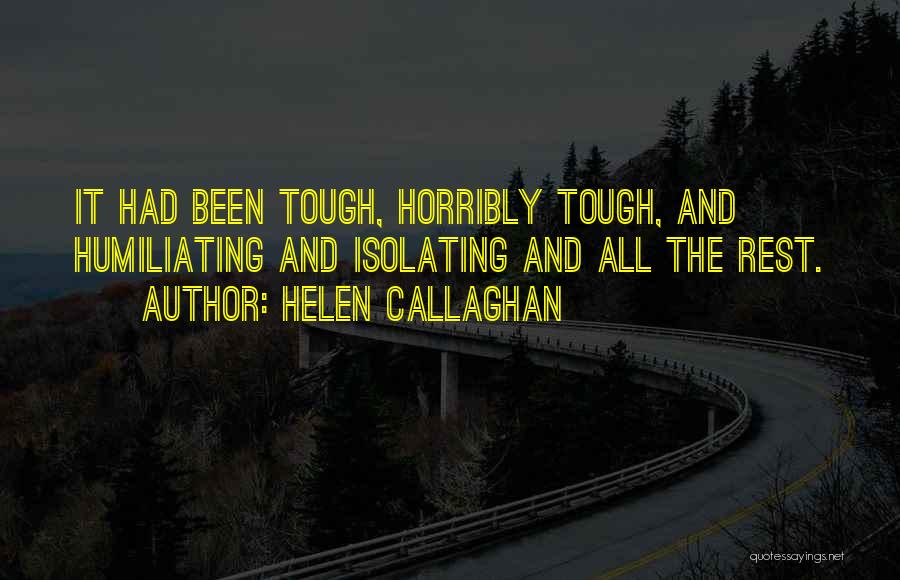 Helen Callaghan Quotes 1281886