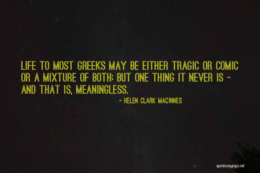 Helen Clark MacInnes Quotes 532875