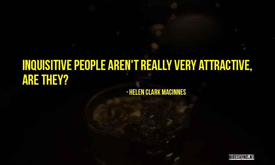 Helen Clark MacInnes Quotes 933183 Helen Clark MacInnes Quotes 933183