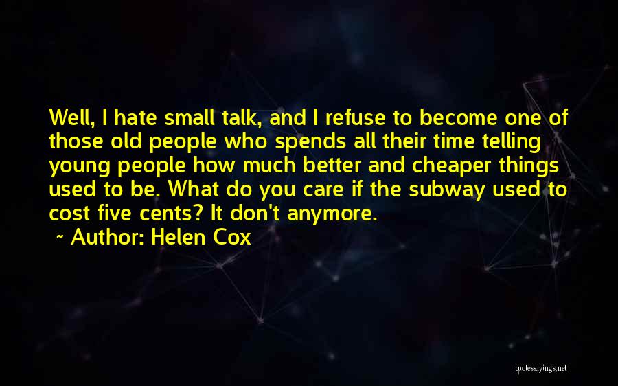 Helen Cox Quotes 1880943