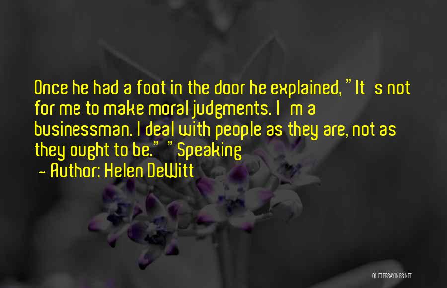 Helen DeWitt Quotes 1035709