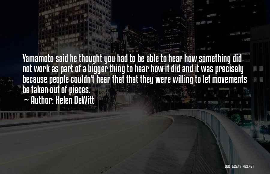 Helen DeWitt Quotes 143914