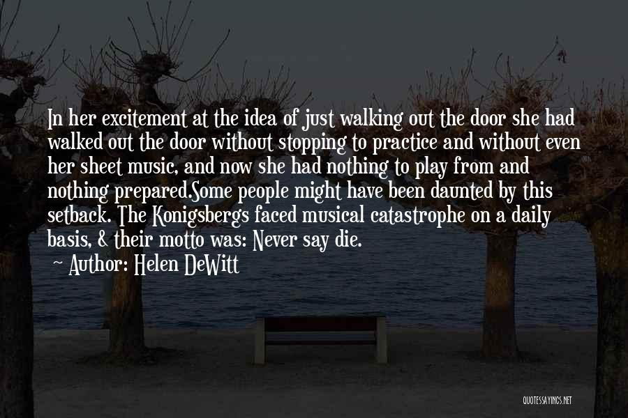 Helen DeWitt Quotes 1756274