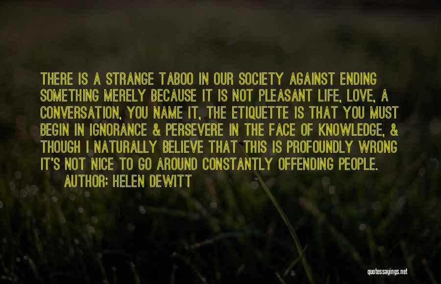 Helen DeWitt Quotes 193027