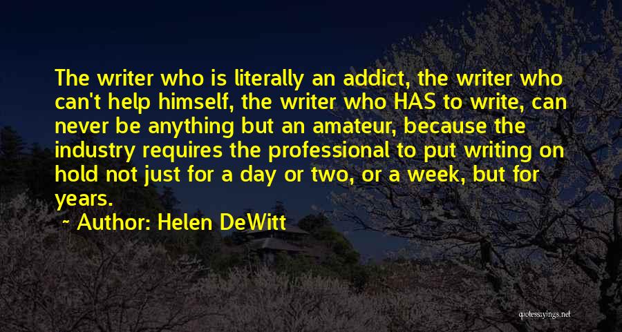 Helen DeWitt Quotes 370783